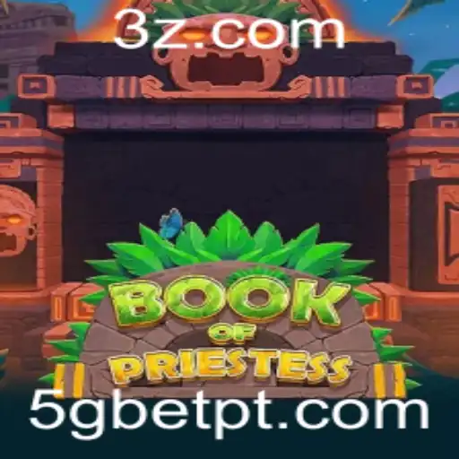 Explorando as Aventuras de 'BookOfPriestess': O Novo Sensação no 5gbet Slot