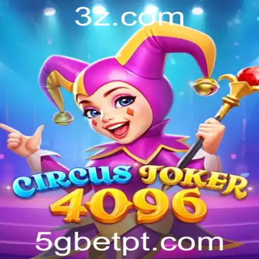 Descubra o Entusiasmante Mundo de CircusJoker4096 no 5gbet Slot